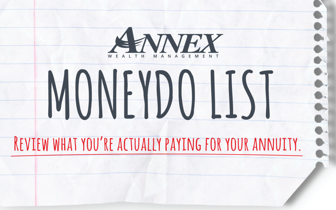 MoneyDo: Review What You’re Actually Paying For Your Annuity.