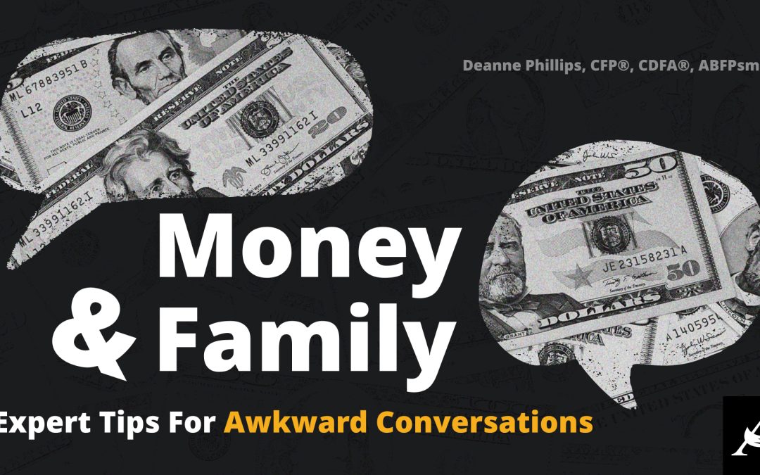 Money & Family: Expert Tips For Awkward Conversations
