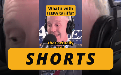 Shorts | What’s With IEEPA Tariffs?