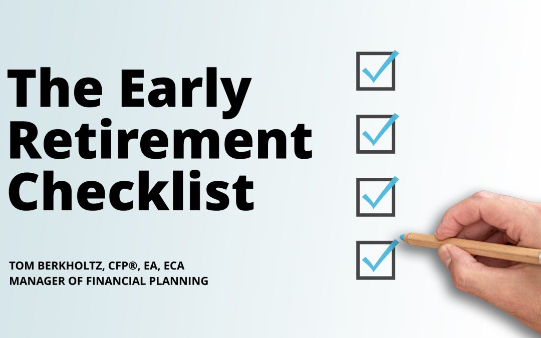 The Early Retirement Checklist